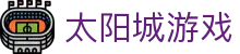 太阳城游戏 - 官网